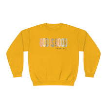 God is Good Crewneck Sweatshirt